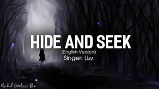 Hide and seek  Lyrics   Lizz Robinett [upl. by Rennold132]