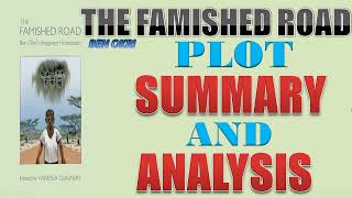 The Famished Road by Ben Okri  Plot Summary and Analysis [upl. by Notsirhc383]