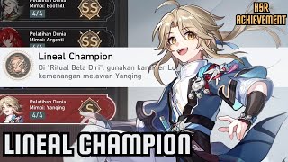 LINEAL CHAMPION  HONKAI STAR RAIL V25 ACHIEVEMENT [upl. by Salohci]