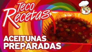 Teco Receta Aceitunas Preparadas [upl. by Nitnelav]