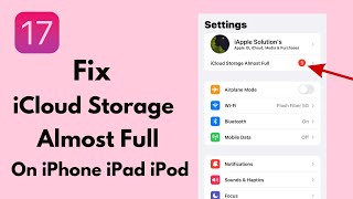 IOS 17  ICloud Storage Almost Full How To Upgrade To iCloud  Fix iCloud Storage Almost Full 2023 [upl. by Eniluqcaj738]