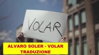 Alvaro Soler  Volar TestoTraduzione [upl. by Kurzawa]