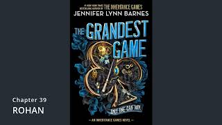 Chapter 39  The Grandest Game Audiobook [upl. by Eneryc472]