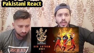 RCB anthem Song IPL 2021  React to pakistani [upl. by Gavan]