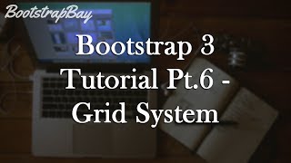 Bootstrap 3 Tutorial Pt6  Grid System [upl. by Nnaylloh]