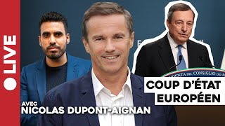 Mario Draghi accélère la création dun état Européen  Idriss Aberkane reçoit Nicolas DupontAignan [upl. by Inaj913]