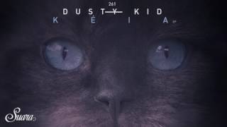 Dusty Kid  Sysma Original Mix Suara [upl. by Even]