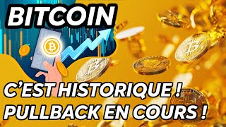 BITCOIN CEST HISTORIQUE  🔥 PULLBACK EN COURS [upl. by Vin]