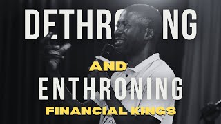 DETHRONING AND ENTHRONING FINANCIAL KINGS a  PASTOR JOSEPH SSEKISAKA  13032024 [upl. by Griselda74]