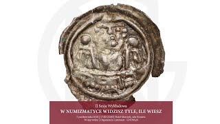 Wykłady quotW numizmatyce widzisz tyle ile wieszquot  sesja II [upl. by Douglass]