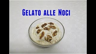 Gelato alle Noci con gelatiera fatta da Chiara [upl. by Toms]