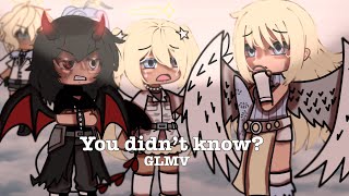 You Didn’t Know  GLMV [upl. by Kiraa777]