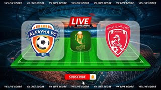 AlFayha vs AlArabiKSA 🔴Live Match Today⚽🎬 [upl. by Divine]