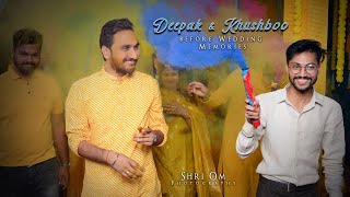 Deepak amp Khushboo l Amazing Before Wedding Cinematics l Shri Om Photography [upl. by Sheelah]