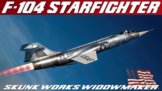 Missile with a Man in it The Lockheed F104 Starfighter [upl. by Shlomo]