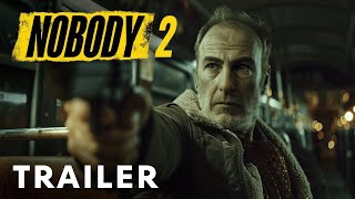 Nobody 2 2025  Teaser Trailer  Bob Odenkirk [upl. by Gariepy111]