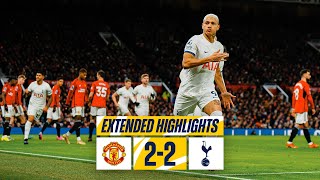 MAN UTD 22 TOTTENHAM HOTSPUR  PREMIER LEAGUE EXTENDED HIGHLIGHTS [upl. by Sunil]