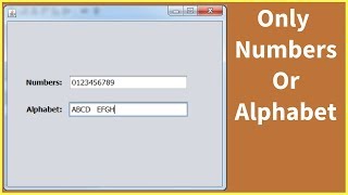 Java Tutorial  How To Make JtextField Only Allow Numbers OR Letters In Java NetBeans [upl. by Naired]