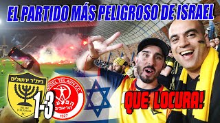 🔥EL PARTIDO MÁS PELIGROSO de ISRAEL 🇮🇱  BEITAR JERUSALEM 13 HAPOEL TEL AVIV  QUE PUA LOCURA [upl. by Eben954]