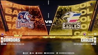 Game 7 21 Bakersfield Condors  13 Colorado Eagles NHL 25 Tournament AHL FirstRound [upl. by Aihtyc]