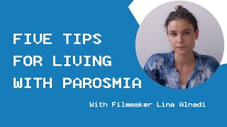 Five Tips for Living with Parosmia with Lina Alnadi [upl. by Geier219]