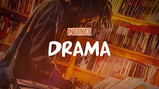 Intence  Drama Lyric Video [upl. by Miquela]