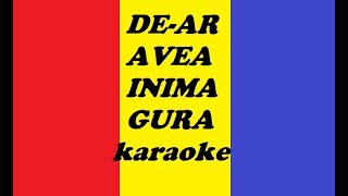 Dear avea inima gura Tot am zis ca nu mai fac KARAOKE Versuri Negativ 2018 [upl. by Campy]