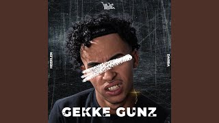 GEKKE GUNZ [upl. by Abisia51]