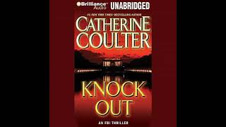 KnockOut An FBI Thriller Book 13 by Catherine Coulter audiobook [upl. by Sajet]