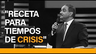 quotReceta para tiempos de Crisisquot Dr Mizraim Esquilín [upl. by Clarisa]