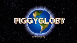 PiggyGloby Intro [upl. by Anitnoc]