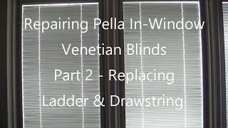 Pella In Window Blinds Repair Part 2 [upl. by Anigal]