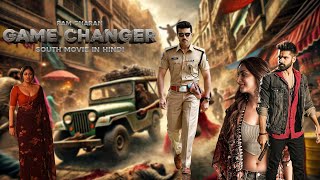 Game Changer  Ram Charan  Full Fighter Full Movie In Hindi Dubbed  Latest South movie [upl. by Lyckman323]