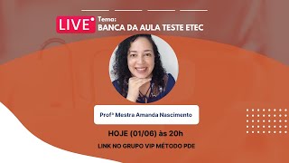 BANCA EXAMINADORA DA AULA TESTE ETEC [upl. by Anilegna]