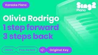 Olivia Rodrigo  1 step forward 3 steps back Karaoke Piano [upl. by Lucilia198]