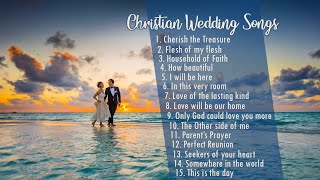 15 Christian Wedding Songs  Religious songs [upl. by Eberly]