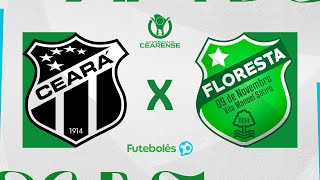 CEARÁ X FLORESTA  CAMPEONATO CEARENSE  AO VIVO  270124 [upl. by Tereve]