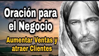 Oración para el Negocio aumentar Ventas y atraer Clientes🛐🙏 [upl. by Oiluig]