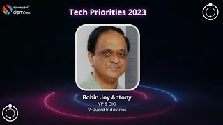 Tech Priorities  Episode 35 Ft Robin Joy Antony VP amp CIO VGuard Industries  CXOTVnews [upl. by Mcgrody]