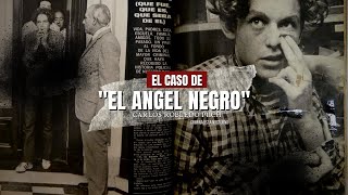 El caso de quotEl ángel negroquot Carlos Puch  Criminalista Nocturno [upl. by Perot]