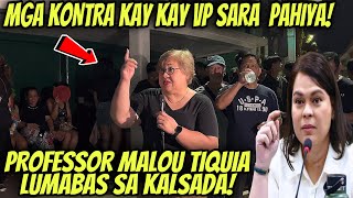 PROFESSOR MALOU TIQUIA SUMUGOD NA DIN SA KALASADA PARA IPAGLABAN SI VP SARA‼️ [upl. by Narra]