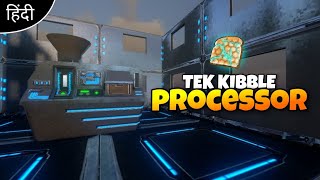 Tek Kibble Processor  TOAST  Solo Survival Series  Episode 52  Hindi  Ark Mobile [upl. by Aned]