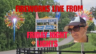 FIREWORKS LIVE FROM BEECH BEND fireworks livestream live pov trending [upl. by Aylmar127]