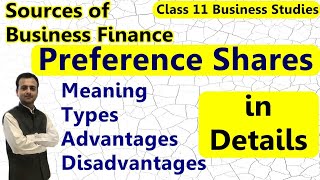 Preference Shares  Meaning Types Advantages Disadvantages of Preference Shares  Class 11 BST [upl. by Aihtyc]