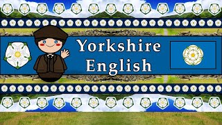 The Sound of the Old Yorkshire English dialect Numbers Greetings Story amp Sample Text [upl. by Guenna340]