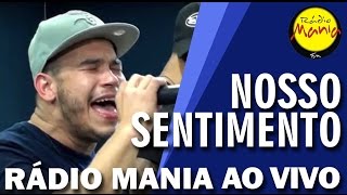 🔴 Radio Mania  Nosso Sentimento  Namoro Escondido [upl. by Stoneman]