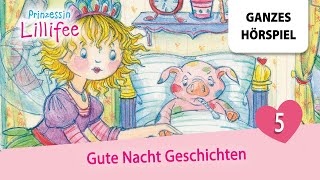 Prinzessin Lillifee  GuteNachtGeschichten Folge 9  10  Ganzes Hörspiel des Monats Januar 2024 [upl. by Ssepmet]