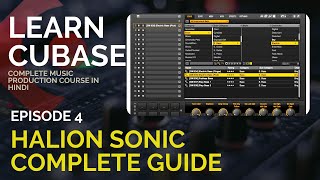 Learn Cubase 12 Hindi  Tutorial 4  All About Halion  How to use  Tips and Tricks [upl. by Hanahs]