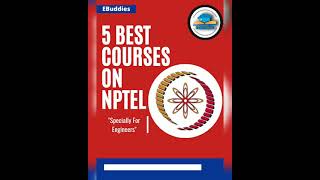 5 Best Courses On NPTEL For Engineers [upl. by Cibis]