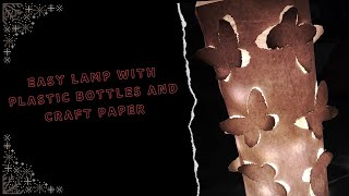 ✨How to make night lamp with plastic bottles and craft paper🏮 [upl. by Nitsirk]